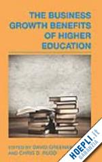 greenaway d. (curatore); rudd c. (curatore) - the business growth benefits of higher education