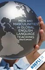 appleby r. - men and masculinities in global english language teaching