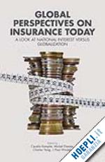 kempler c. (curatore); flamée m. (curatore); yang c. (curatore); windels p. (curatore) - global perspectives on insurance today