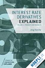 kienitz j. - interest rate derivatives explained