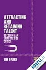 baker t. - attracting and retaining talent