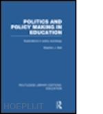 ball stephen j. - politics and policy making in education