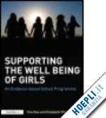 rae tina; piggott elizabeth - supporting the well being of girls