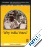 banerjee mukulika - why india votes?