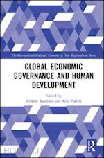 raudino simone (curatore); poletti arlo (curatore) - global economic governance and human development