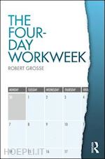 grosse robert - the four-day workweek