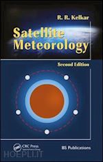 kelkar r r - satellite meteorology, second edition