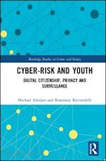 adorjan michael c; ricciardelli rosemary - cyber-risk and youth