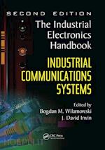 wilamowski bogdan m. (curatore); irwin j. david (curatore) - industrial communication systems