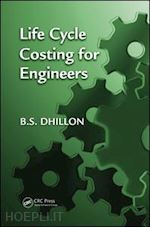 dhillon b.s. - life cycle costing for engineers