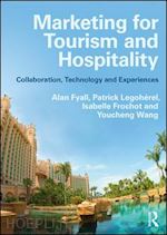 fyall alan; legohérel patrick; frochot isabelle; wang youcheng - marketing for tourism and hospitality