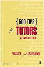 brown sally; race phil - 500 tips for tutors