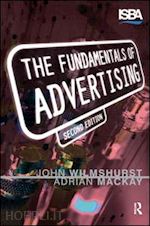 wilmshurst john; mackay adrian - fundamentals of advertising