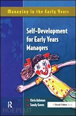 ashman chris; green sandy - self development for early years managers