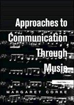 corke margaret - approaches to communication through music