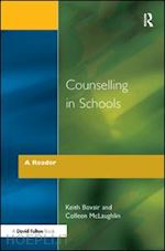 bovair keith; mclaughlin colleen - counselling in schools - a reader