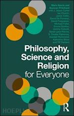 pritchard duncan; harris mark - philosophy, science and religion for everyone