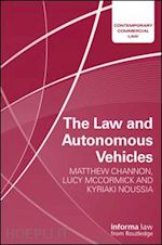 channon matthew; mccormick lucy; noussia kyriaki - the law and autonomous vehicles