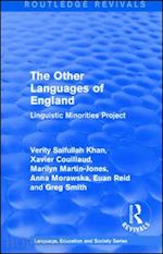 couillaud xavier; martin-jones marilyn; morawska anna; reid euan; saifullah khan verity; smith greg - routledge revivals: the other languages of england (1985)
