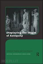 siapkas johannes; sjögren lena - displaying the ideals of antiquity