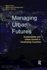 keiner marco; koll-schretzenmayr martina (curatore) - managing urban futures