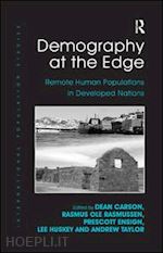 rasmussen rasmus ole; ensign prescott; huskey lee; carson dean (curatore) - demography at the edge