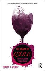 work henry h. - the shape of wine