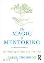 thompson carol - the magic of mentoring