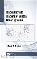 gruyitch lyubomir t. - trackability and tracking of general linear systems