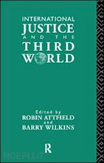 attfield robin (curatore) - international justice and the third world