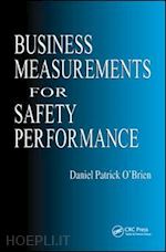 o'brien daniel patrick - business measurements for safety performance