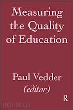 vedder p. - measuring the quality of education