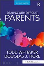 whitaker todd - dealing with difficult parents