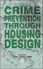 stollard dr paul (curatore) - crime prevention through housing design