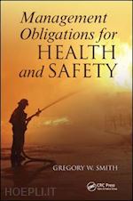 smith gregory w. - management obligations for health and safety