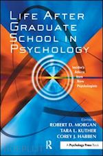 morgan robert d. (curatore) - life after graduate school in psychology