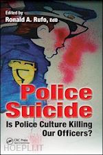 rufo ronald a. (curatore) - police suicide