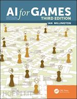 millington ian - ai for games, third edition