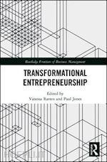 ratten vanessa (curatore); jones paul (curatore) - transformational entrepreneurship