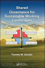 gieseke timothy m. - shared governance for sustainable working landscapes
