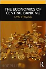 stracca livio - the economics of central banking