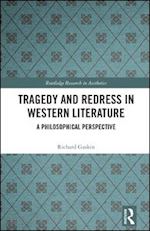 gaskin richard - tragedy and redress in western literature