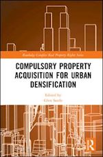 searle glen (curatore) - compulsory property acquisition for urban densification