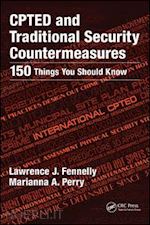 fennelly lawrence; perry marianna - cpted and traditional security countermeasures