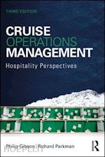 gibson philip; gibson philip; parkman richard - cruise operations management