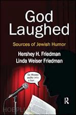 friedman hershey h. - god laughed