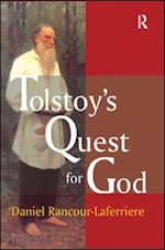 rancour-laferriere daniel (curatore) - tolstoy's quest for god
