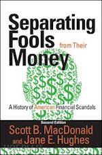 macdonald scott b. - separating fools from their money