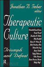 loseke donileen; imber jonathan b. - therapeutic culture