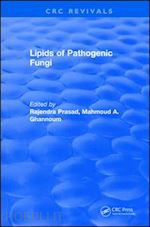 prasad rajendra; ghannoum mahmoud a. - revival: lipids of pathogenic fungi (1996)